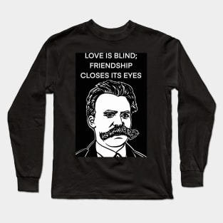 FRIEDRICH NIETZSCHE quote .12 - ink portrait Long Sleeve T-Shirt